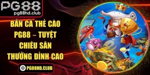 Bắn Cá Thẻ Cào