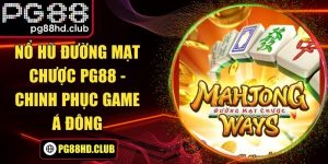 Nổ Hũ Đường Mạt Chược