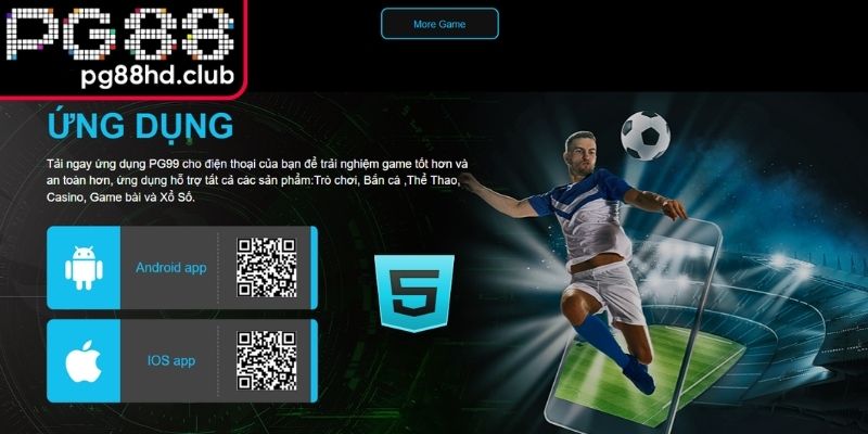 Những giá trị nổi bật khi tải app PG88